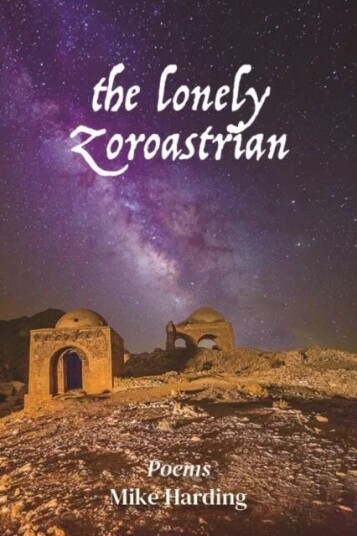 The Lonely Zoroastrian Av Mike Harding The Lonely Zoroastrian Av Mike Harding