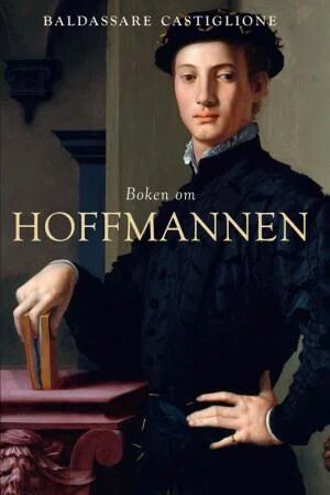 Boken Om Hoffmannen Av Baldassarre Castiglione