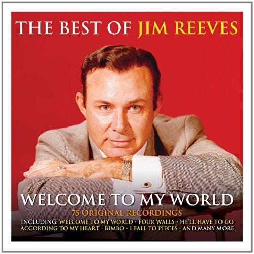 Jim Reeves Welcome To My World: The Best Of Jim Reeves CD Jim Reeves Welcome To My World: The Best Of Jim Reeves CD