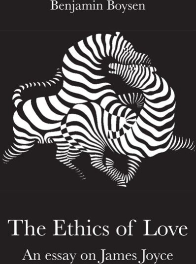 The Ethics Of Love | Benjamin Boysen | Språk: Dansk