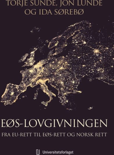 Eøs-Lovgivningen Av Jon Lunde, Torje Sunde, Ida Sørebø