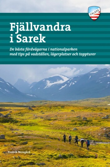 Fjällvandra I Sarek Av Fredrik Neregård