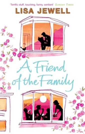 A Friend Of The Family Av Lisa Jewell