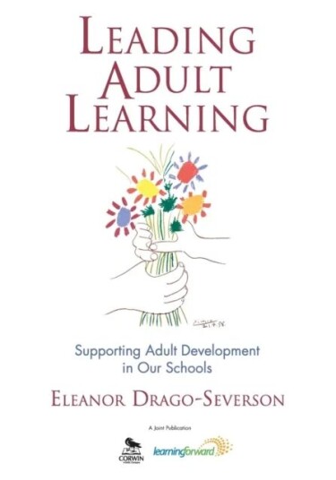 Leading Adult Learning Av Eleanor Drago-Severson