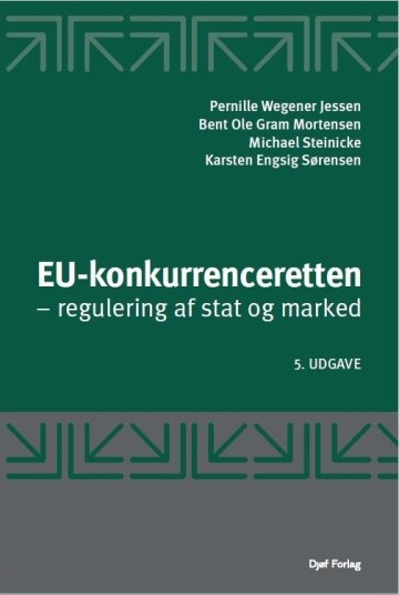 Eus Konkurranserett Bent Ole Gram Mortensen Michael Steinicke Pernille Wegener Jessen Karsten Engsig Sørensen | Språk: Dansk