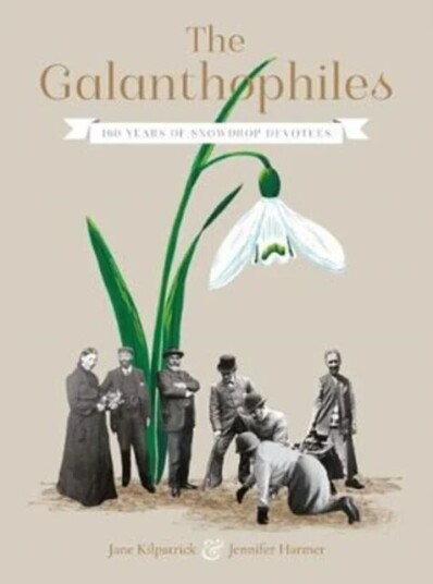 The Galanthophiles Av Jane Kilpatrick, Jennifer Harmer