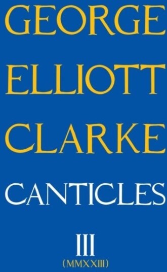 Canticles III Canticles III