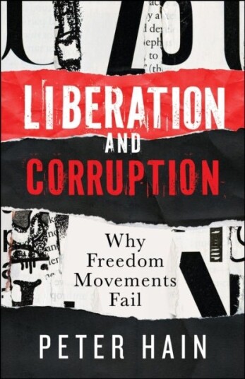 Liberation and Corruption