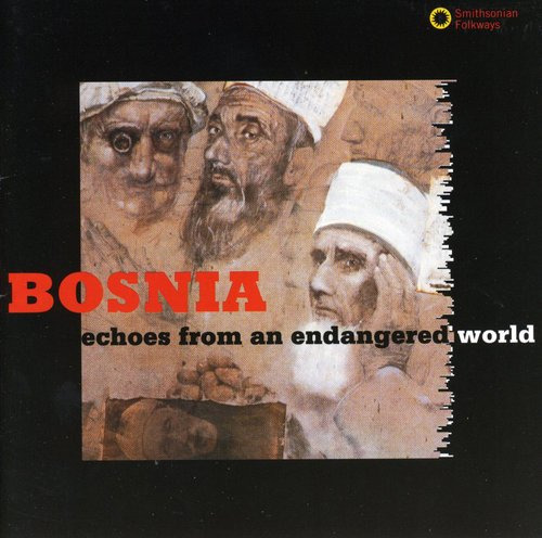 Diverse Artister Echoes: Bosnian Muslim Chants CD