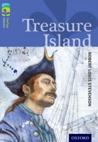 Oxford Reading Tree Treetops Classics: Level 17: Treasure Island Av Robert Louis Stevenson, Alan Macdonald