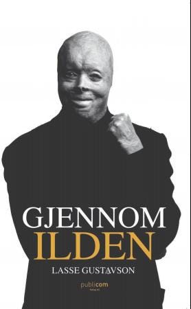 Gjennom ilden  en bok om Lasse Gustavson