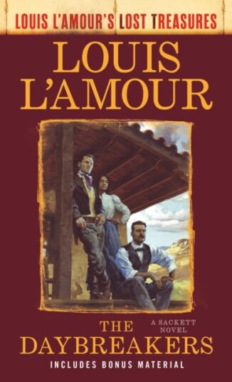 The Daybreakers (Lost Treasures) A Sackett Novel