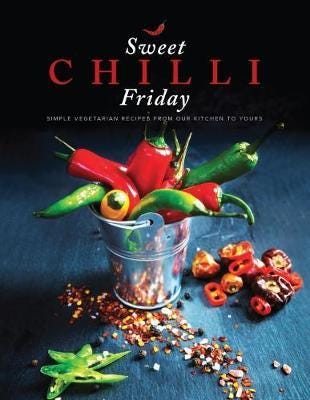 Sweet Chilli Friday Av Alpa Lakhani, Anjana Natalia, Deepa Jaitha, Sangita Manek, Sheetal Mistry, Sonia Sapra