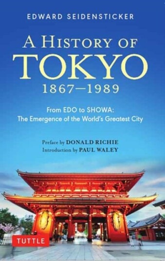 A History of Tokyo 1867 1989 A History of Tokyo 1867 1989