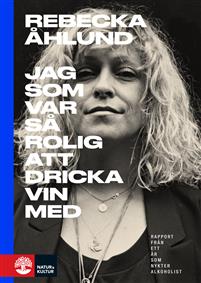 Jag som var så rolig att dricka vin med Jag som var så rolig att dricka vin med
