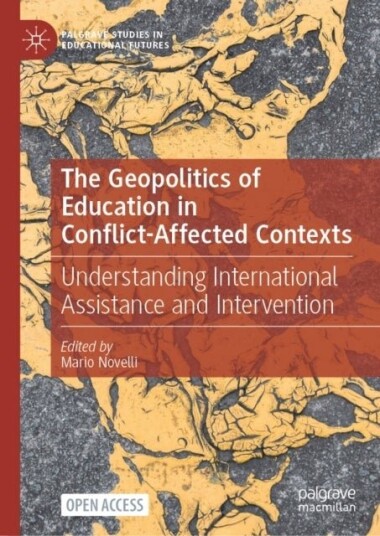 The Geopolitics of Education in Conflict Affected Contexts