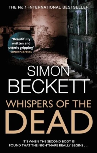 Whispers Of The Dead Av Simon Beckett Whispers Of The Dead Av Simon Beckett