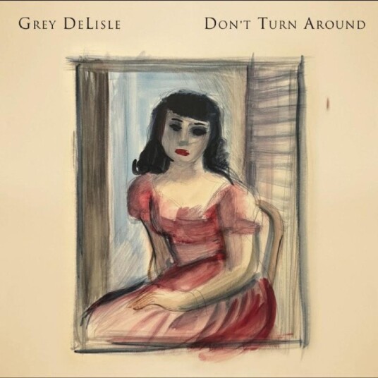 Grey Delisle Dont Turn Around Vinyl