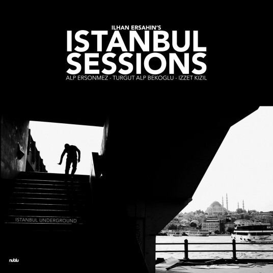 Ilhan Ersahin  Istanbul Sessions: Istanbul Underground  LP/Vinyl