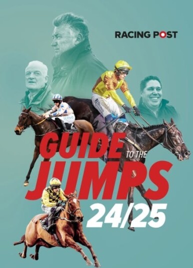 Racing Post Guide to the Jumps 202425 Racing Post Guide to the Jumps 202425