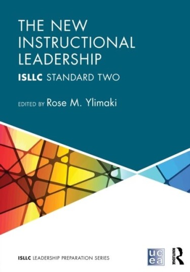 The New Instructional Leadership The New Instructional Leadership