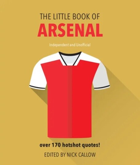 The Little Book Of Arsenal