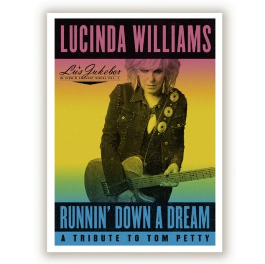 Lucinda Williams Lu's Jukebox Vol. 1 Runnin' Down A Dream: A Tribute To Tom Petty LP/Vinyl