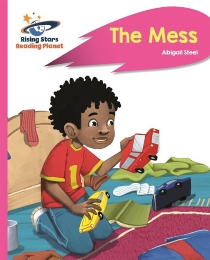 Reading Planet The Mess Pink B: Rocket Phonics