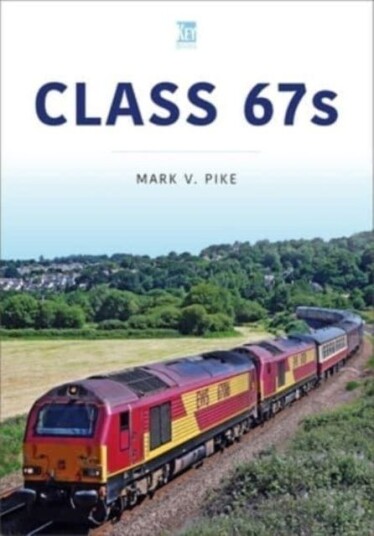 Class 67s Av Mark Pike