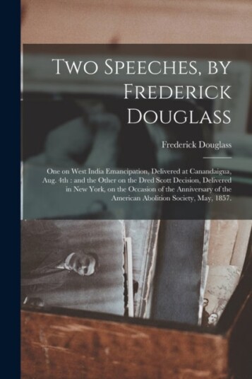 Two Speeches by Frederick Douglass