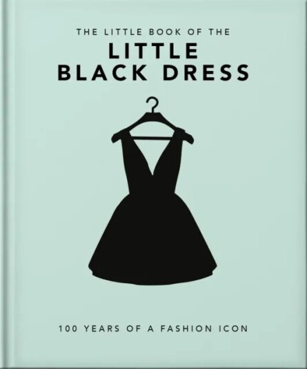The Little Book Of The Little Black Dress Av Orange Hippo!