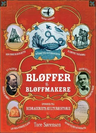 Bløffer Og Bløffmakere Av Tore Sørensen