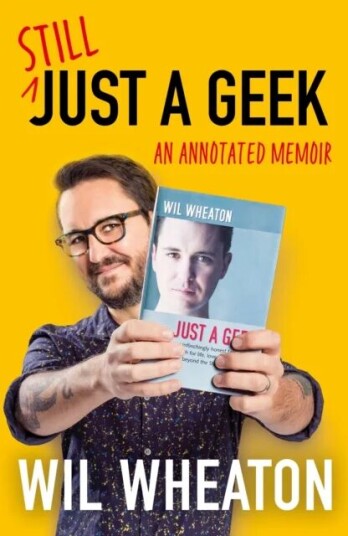Still Just A Geek Av Wil Wheaton