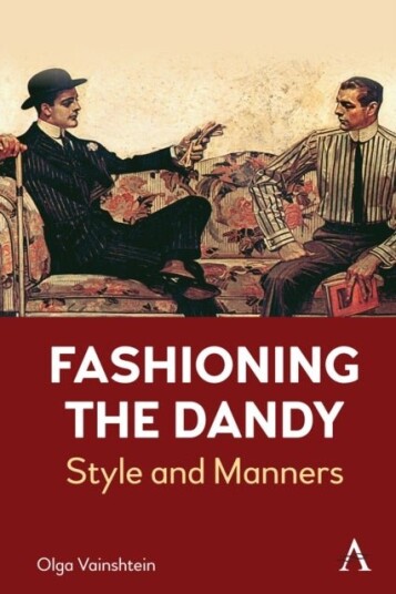 Fashioning the Dandy Fashioning the Dandy