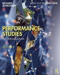 Performance Studies Av Richard (Tisch School Of The Arts Nyu Usa) Schechner