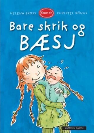 Bare Skrik Og Bæsj Av Helena Bross Bare Skrik Og Bæsj Av Helena Bross