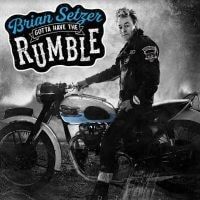 Brian Setzer - Gotta Have The Rumble