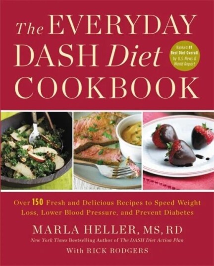 The Everyday Dash Diet Cookbook Av Marla Heller