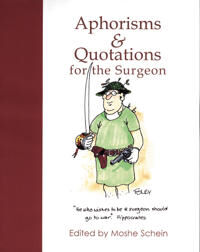 Schein Moshe Aphorisms & Quotations for the Surgeon