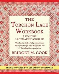 Cook Bridget M The Torchon Lace Workbook