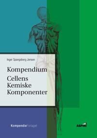 Jensen Inger Spangsberg Kompendium - Cellens kemiske komponenter