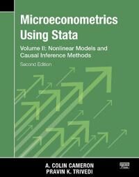 Microeconometrics Using Stata, Second Edition, Volume Ii: Nonlinear Models And Casual Inference Meth Av A. Colin (University Of California Davis Camer Microeconometrics Using Stata, Second Edition, Volume Ii: Nonlinear Models And Casual Inference Meth Av A. Colin (University Of California Davis Camer