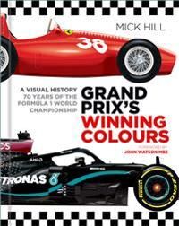 Hill Mick Grand Prix's Winning Colours Hill Mick Grand Prix's Winning Colours