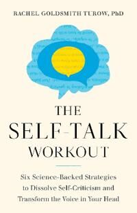 The Self-Talk Workout Av Rachel Turow