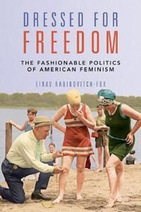 Dressed For Freedom Av Einav Rabinovitch-Fox