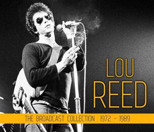 Lou Reed The Broadcast Collection 1972 1989 4CD Lou Reed The Broadcast Collection 1972 1989 4CD