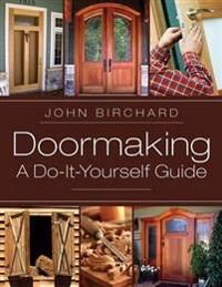 Birchard John Doormaking Birchard John Doormaking