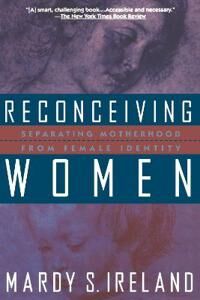 Ireland Mardy S. Reconceiving Women