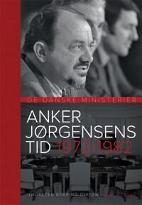 Olesen Thorsten Borring Olesen og Niels W. Anker Jørgensens Tid 1972-1982