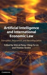 Peng Shin-yi Artificial Intelligence and International Economic Law